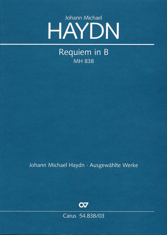 M. Haydn: Requiem in B-flat Major, MH 838