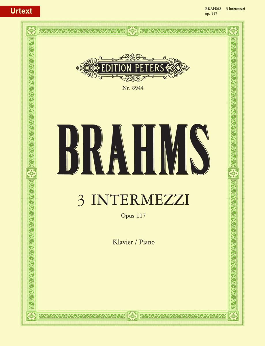 Brahms: 3 Intermezzi, Op. 117