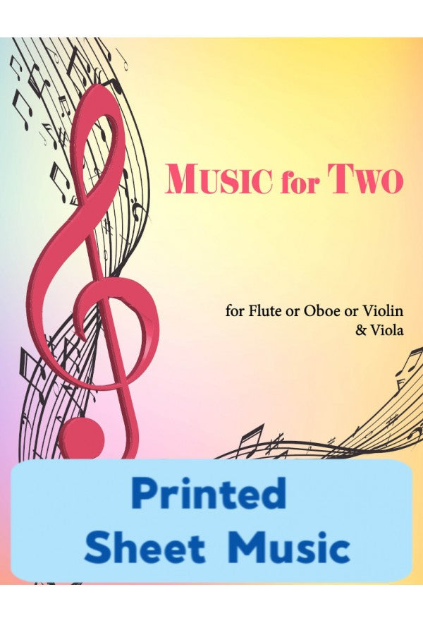 Music for Two - Volume 2 (for flute or oboe or violin & viola)