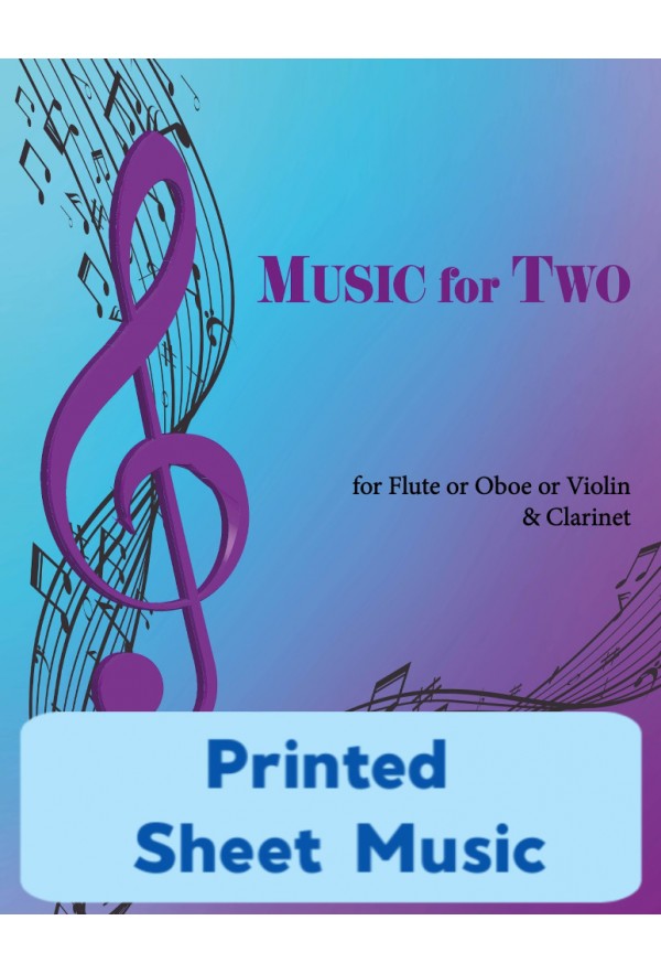 Music for Two - Volume 2 (for flute or oboe or violin & clarinet)