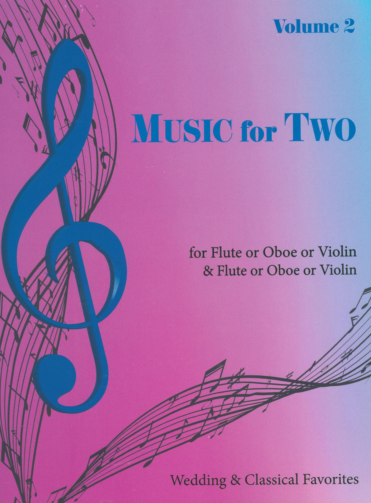 Music for Two - Volume 2 (for 2 violins, flutes, or oboes)