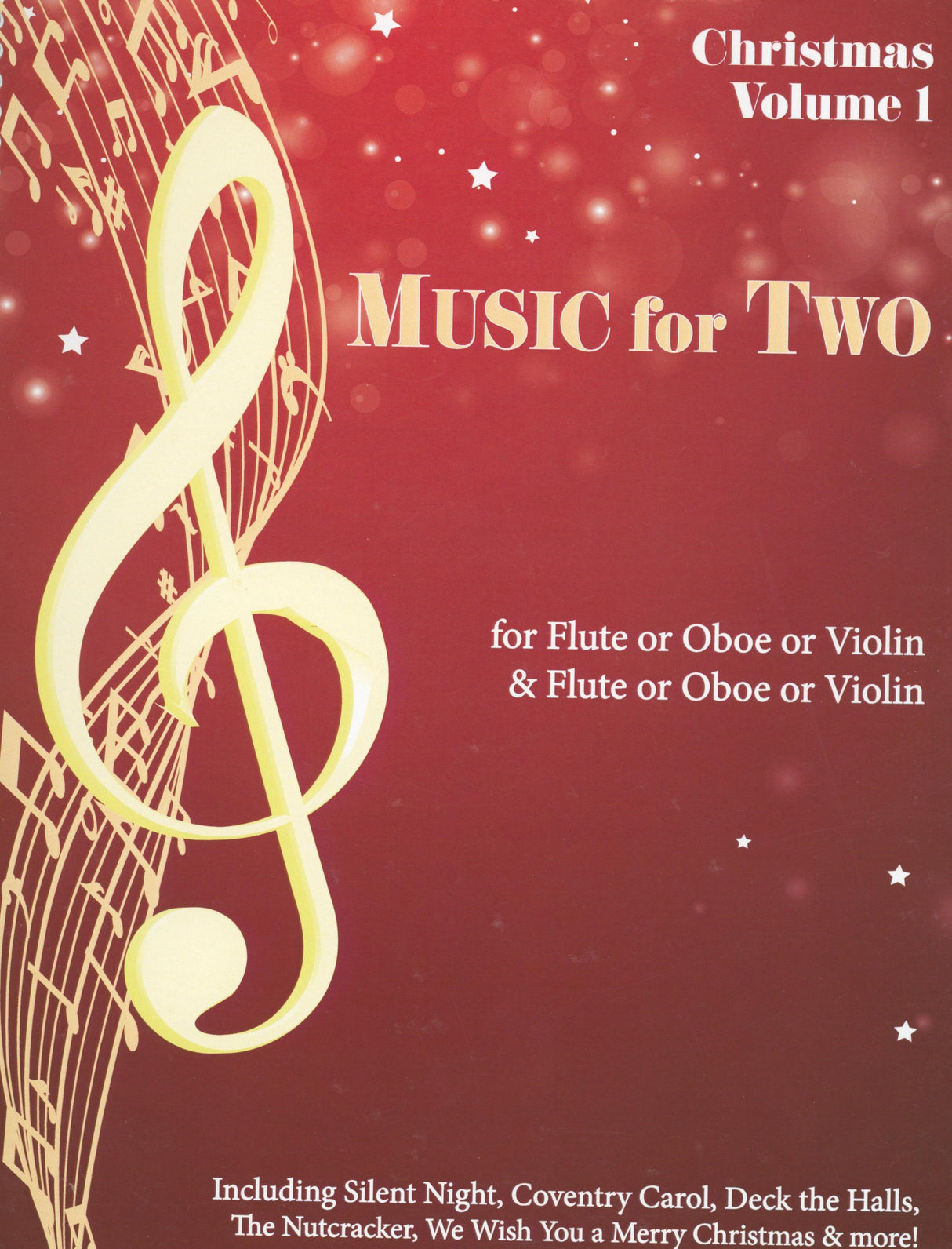 Music for Two - Christmas Volume 1 (for 2 violins, flutes, or oboes)