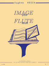 Bozza: Image for Solo Flute, Op. 38