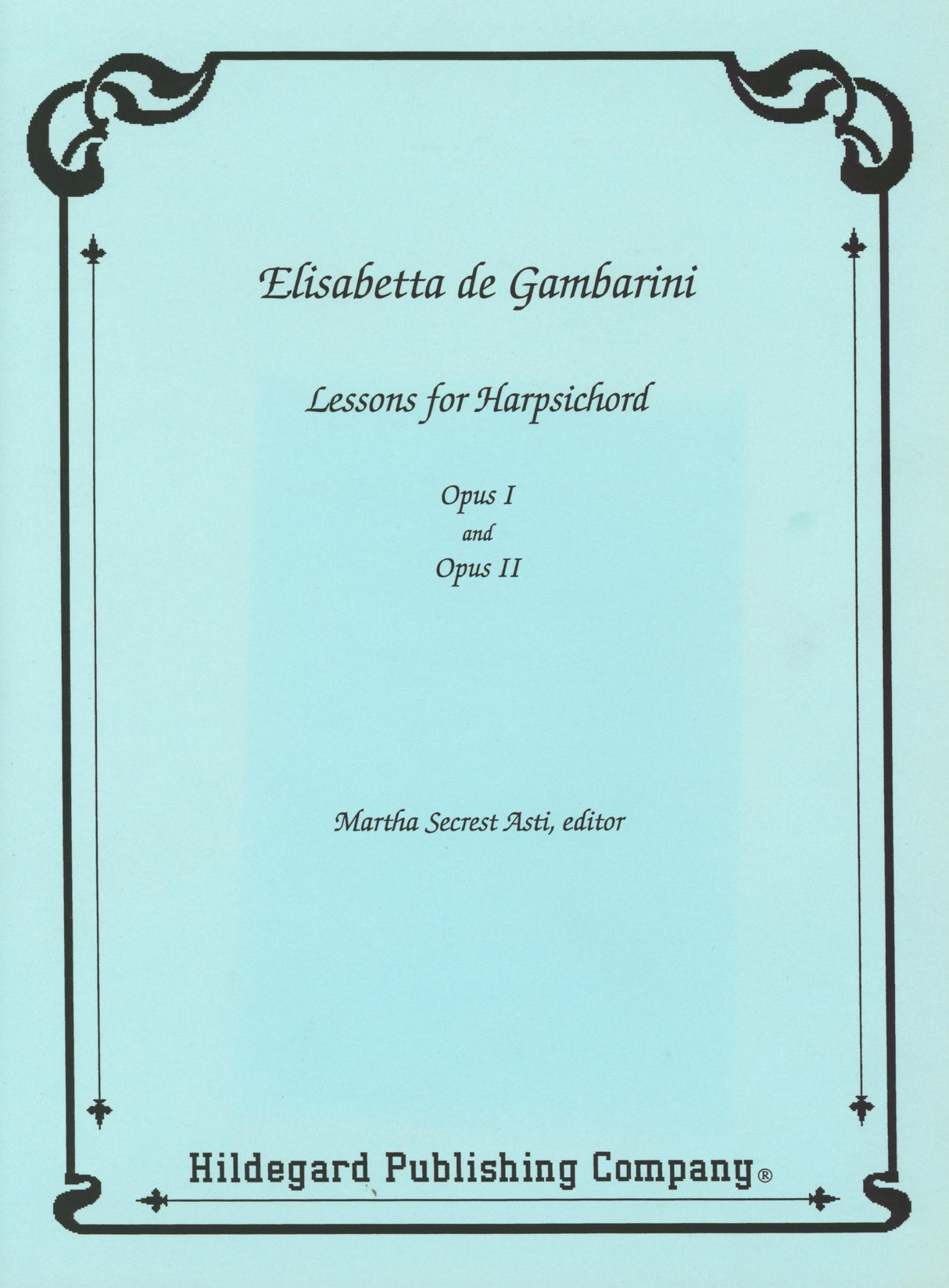 Gambarini: Lessons for Harpsichord, Opp. 1 & 2