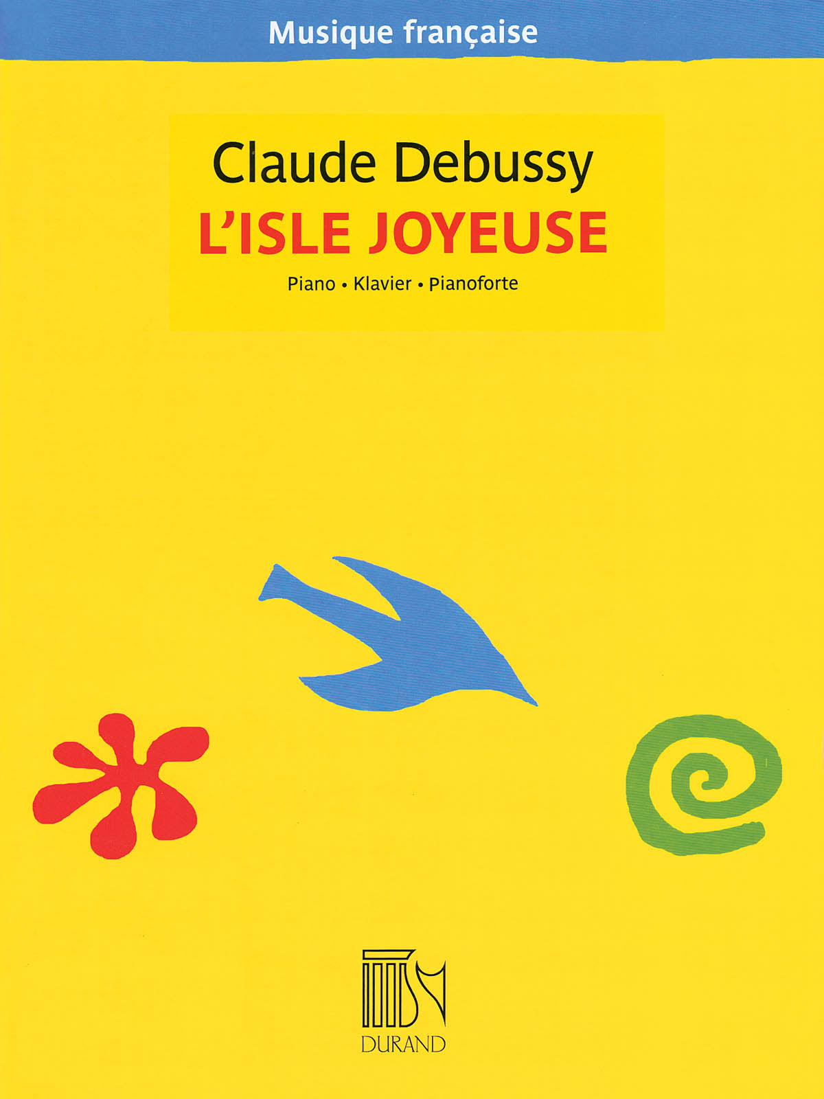 Debussy: L'Isle joyeuse