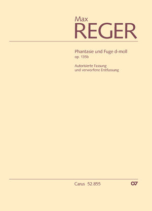 Reger: Fantasia and Fugue D Minor, Op. 135b