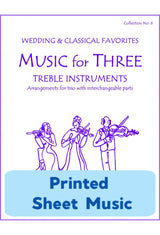 Music for Three Treble Instruments - Wedding & Classical Collection No. 6