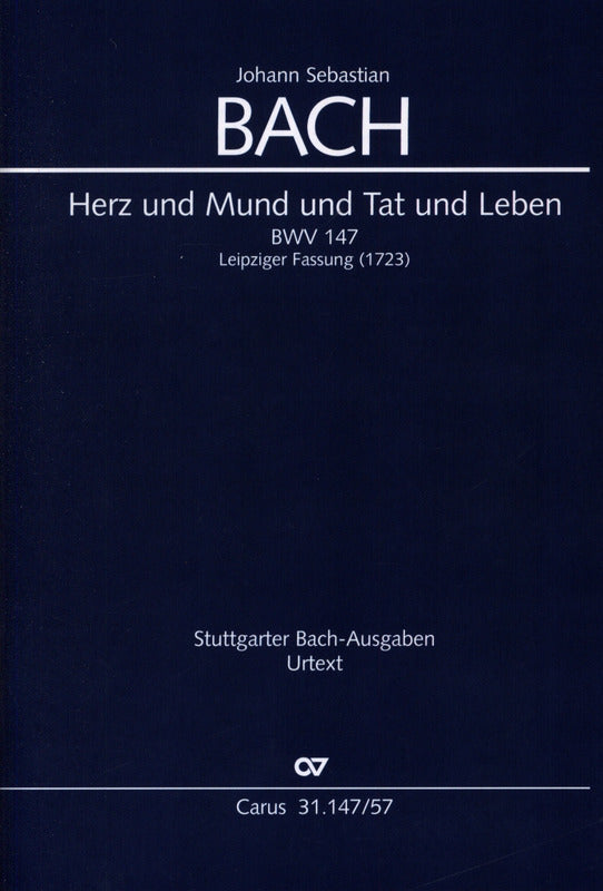 Bach: Herz und Mund und Tat und Leben, BWV 147