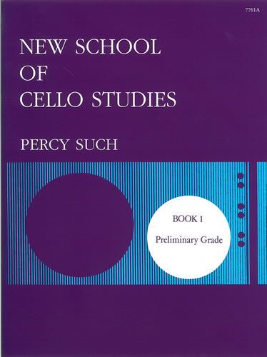 Such: New School of Cello Studies - Book 1