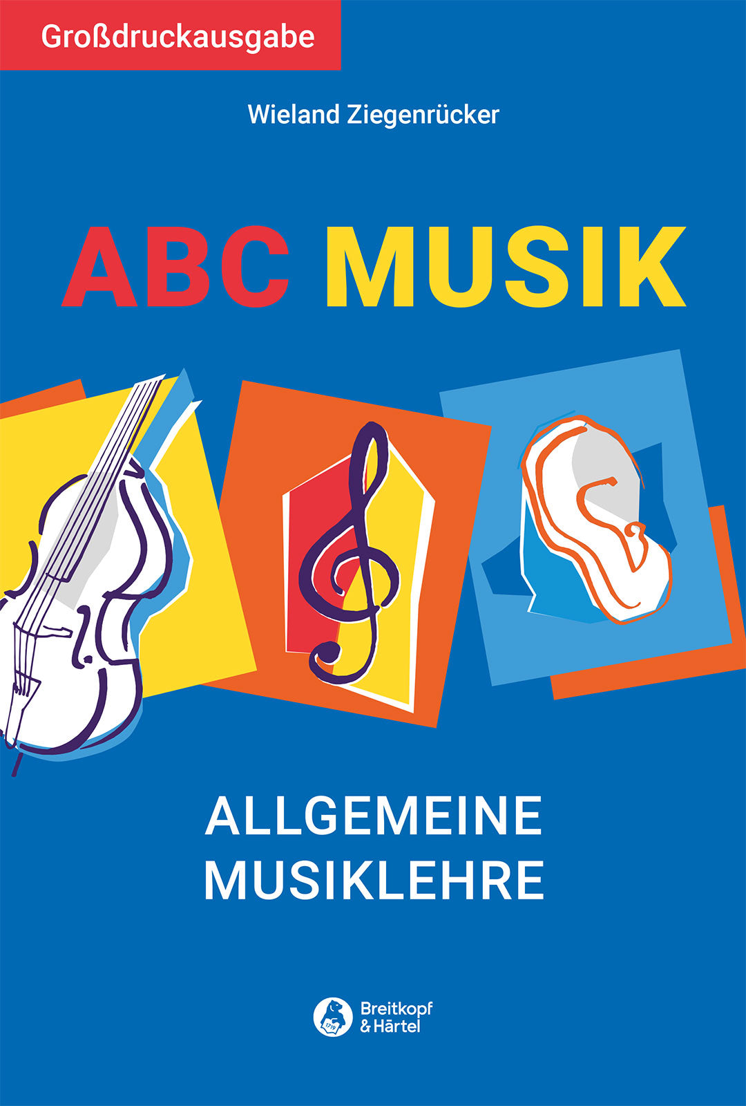 ABC Musik - Allgemeine Musiklehre