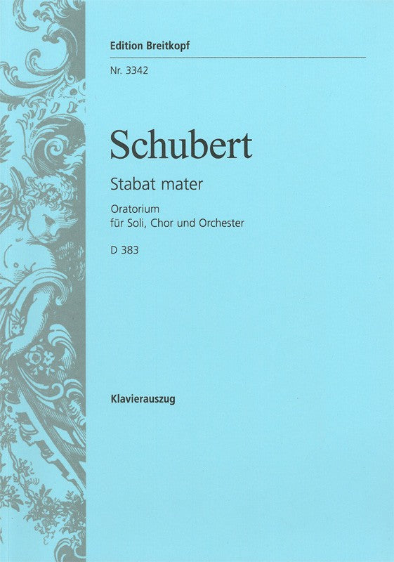 Schubert: Stabat mater, D 383