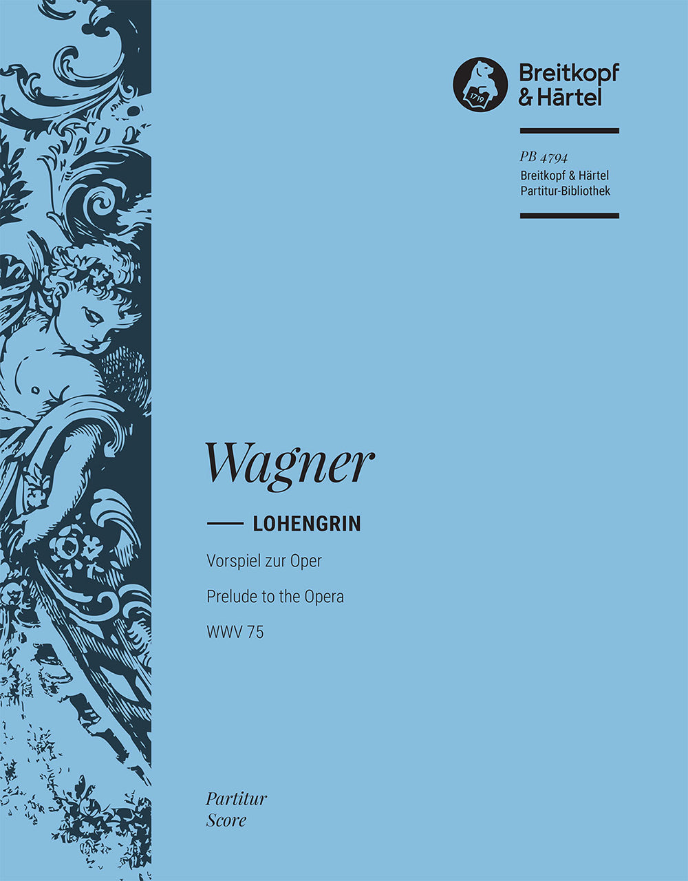 Wagner: Prelude to Lohengrin, WWV 75