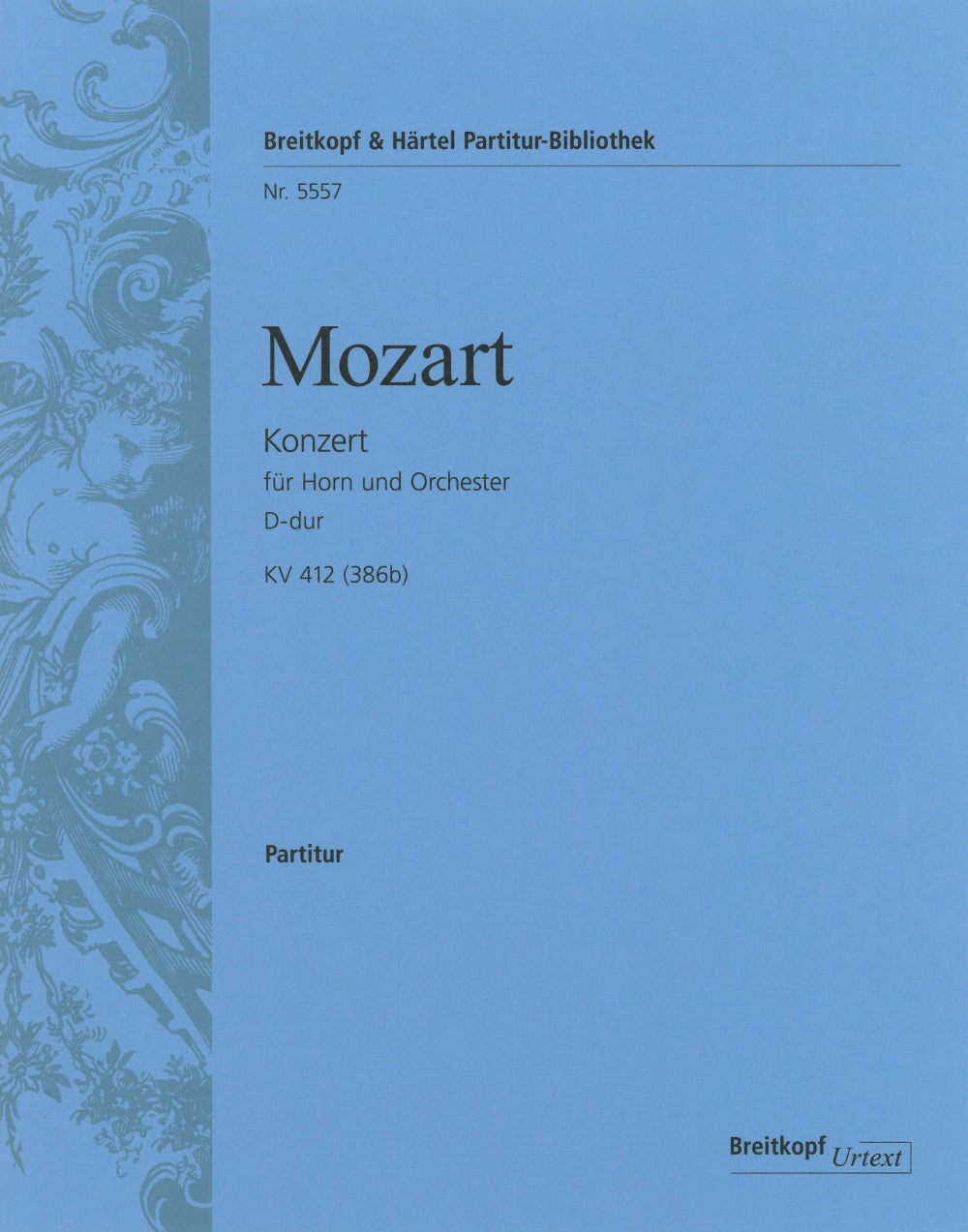 Mozart: Horn Concerto No. 1 in D Major, K. 412/514 (386b)