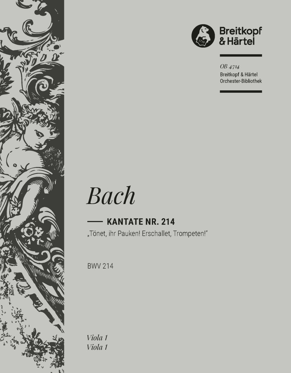 Bach: Tönet, ihr Pauken! Erschallet, Trompeten!, BWV 214