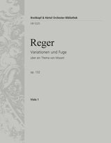 Reger: Variations and Fugue on a Theme by Mozart, Op. 132