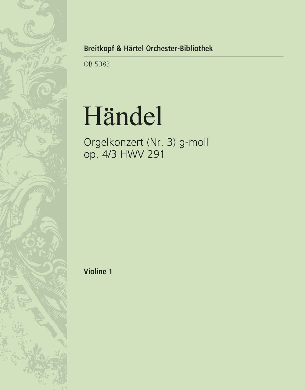 Handel: Organ Concerto in G Minor, HWV 291, Op. 4, No. 3