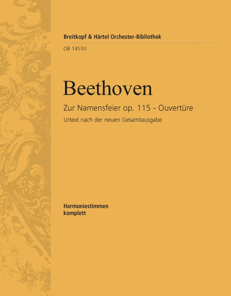 Beethoven: Overture "Zur Namensfeier", Op. 115