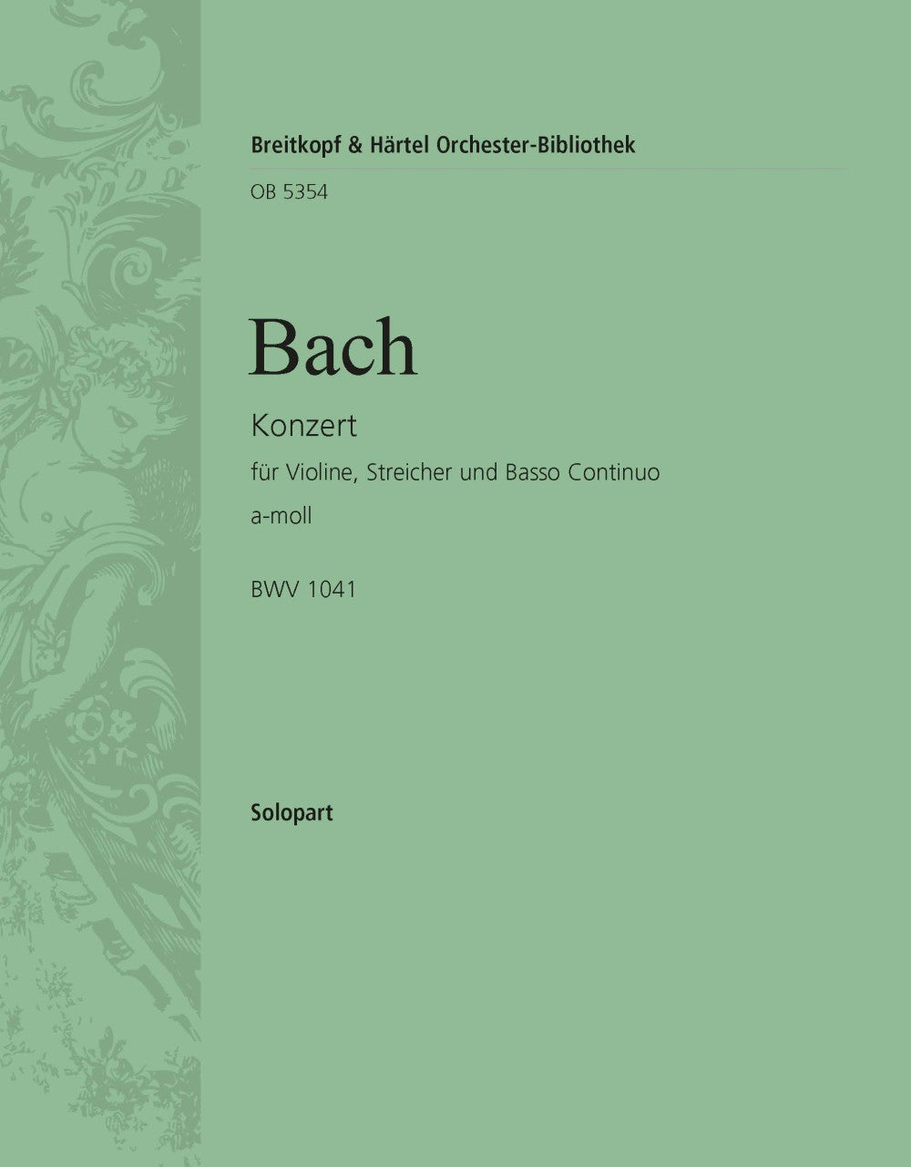 Bach: Violin Concerto in A Minor, BWV 1041