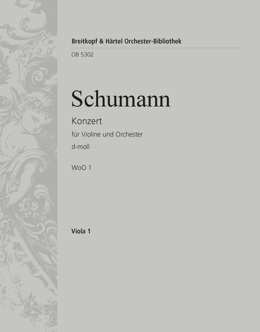 Schumann: Violin Concerto in D Minor, WoO 1