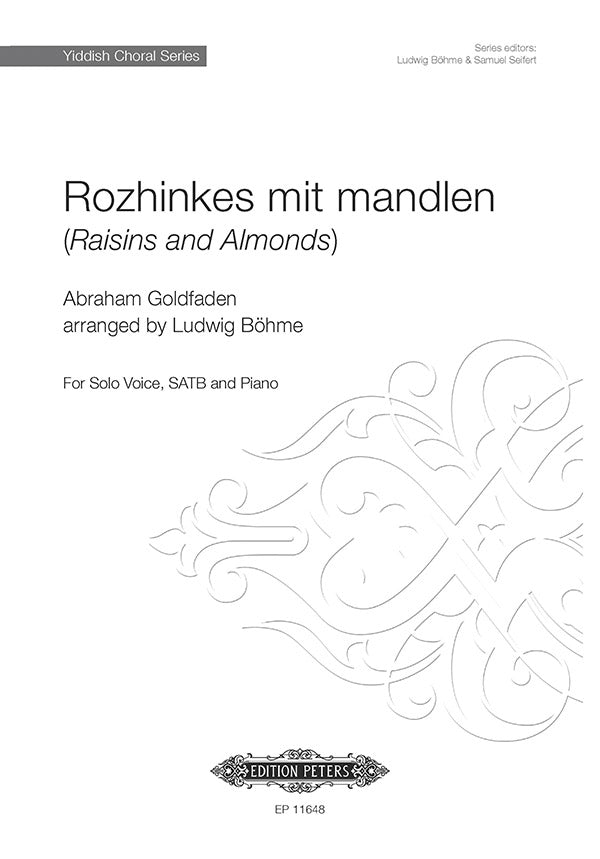 Goldfaden: Rozhinkes mit mandlen (Raisins and Almonds)