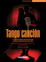 Tango canción: 21 Argentine Tangos