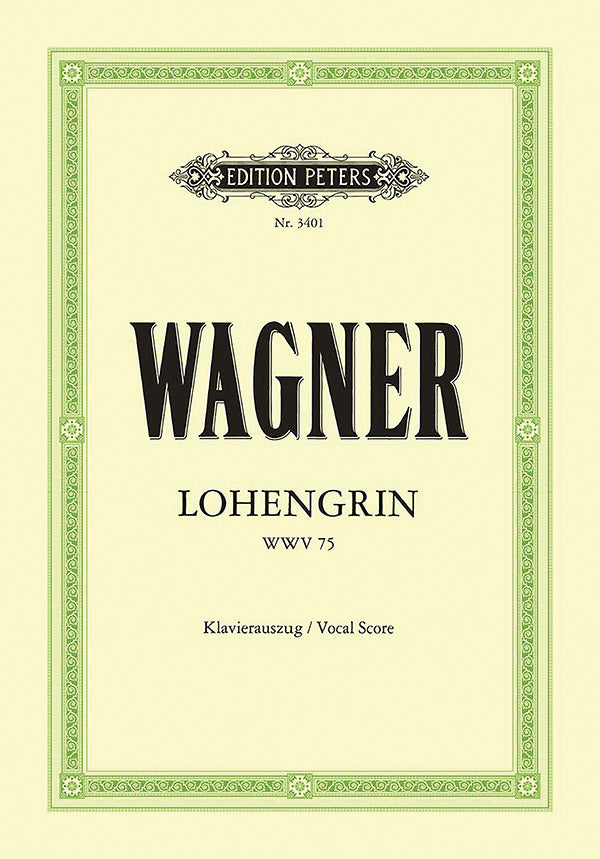 Wagner: Lohengrin, WWV 75 - Ficks Music