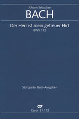 Bach: Der Herr ist mein getreuer Hirt, BWV 112