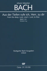 Bach: Aus der Tiefen rufe ich, BWV 131 (Version in G Minor)