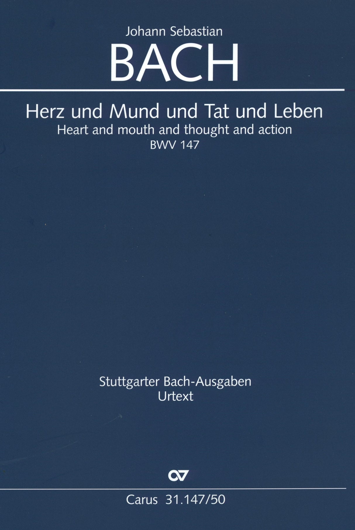 Bach: Herz und Mund und Tat und Leben, BWV 147