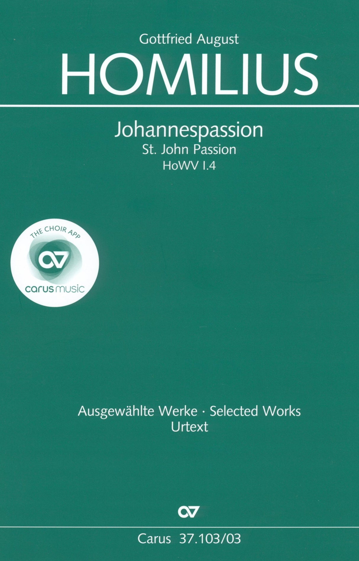 Homilius: St. John Passion, HoWV 1. 4