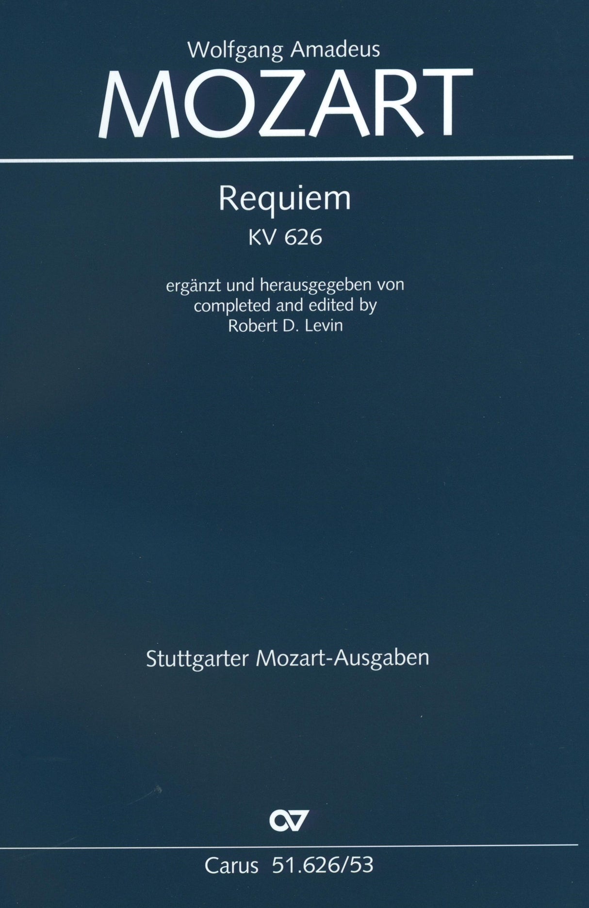 Mozart: Requiem, K. 626 (completed by Levin)