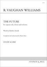 Vaughan Williams: The Future (completed by Yates)