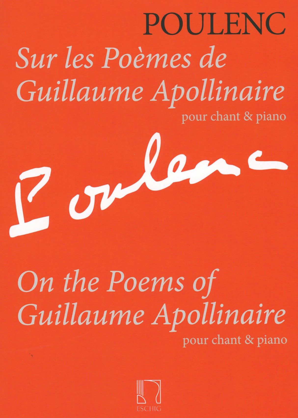 Poulenc: Sur les Poèmes de Guillaume Apollinaire