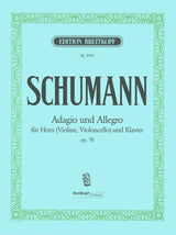 Schumann: Adagio and Allegro, Op. 70