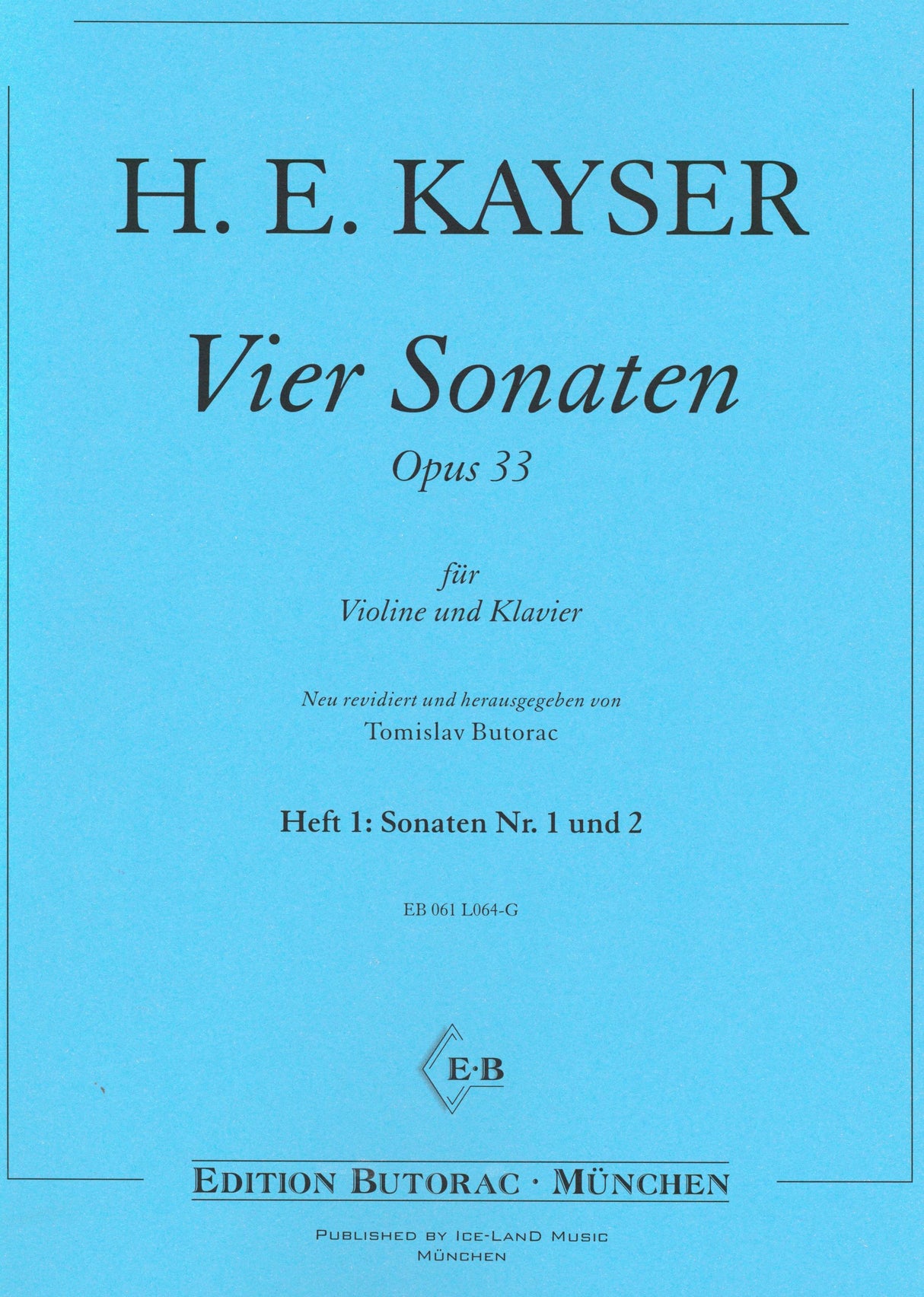 Kayser: 4 Sonatas, Op. 33 - Volume 1 (Nos. 1 & 2)