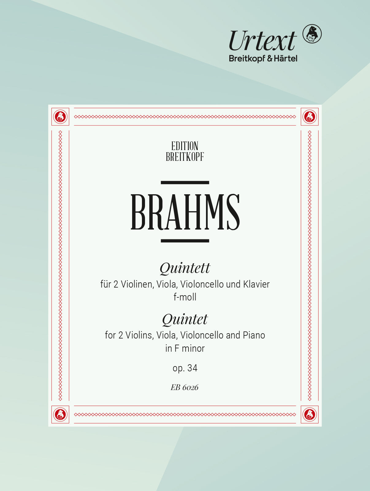 Brahms: Piano Quintet in F Minor, Op. 34