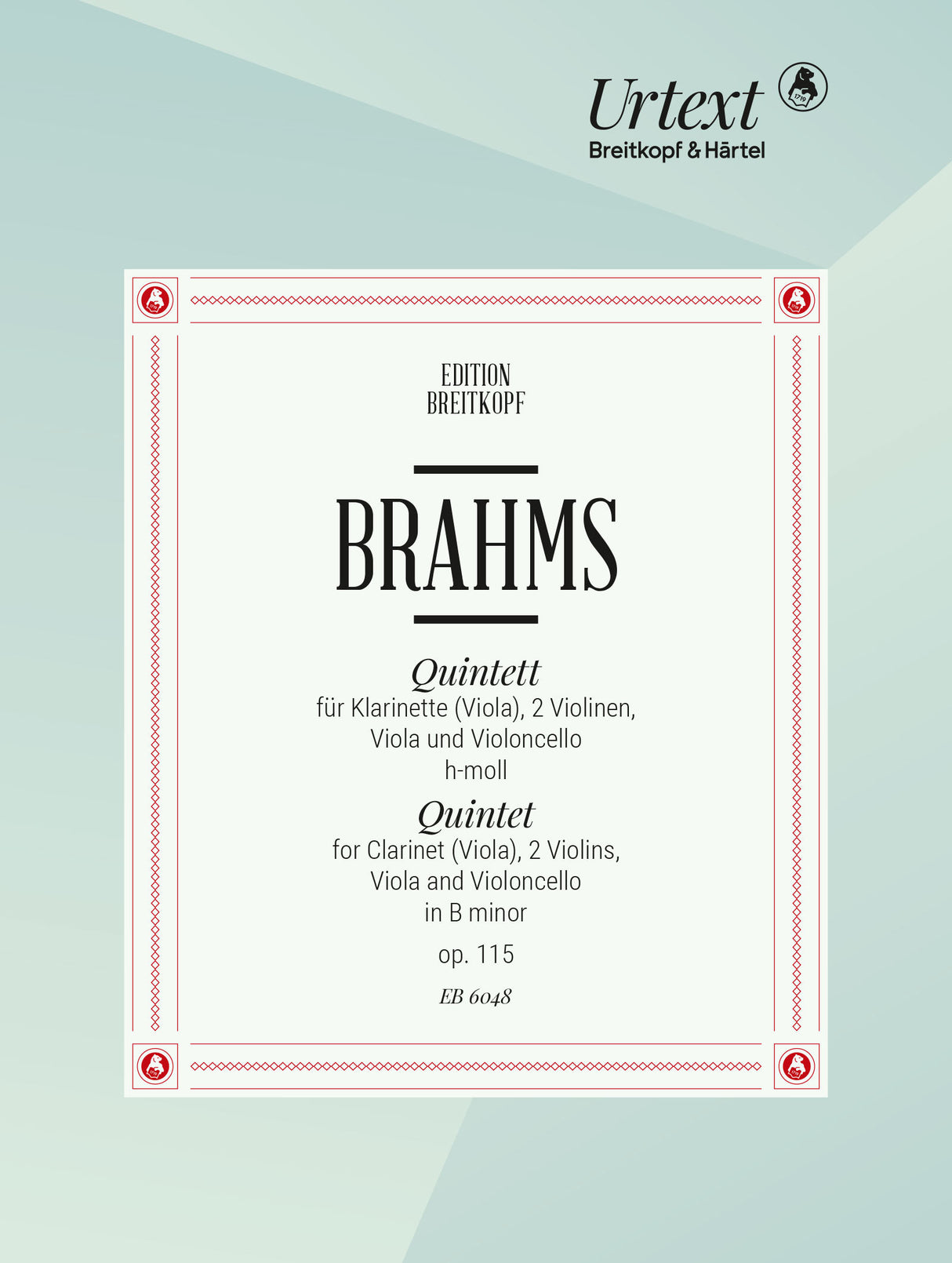 Brahms: Clarinet Quintet in B Minor, Op. 115