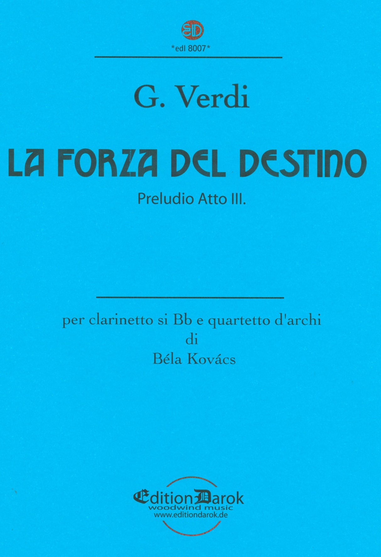 Verdi: Prelude, Act III from "La forza del destino" (arr. for clarinet & string quartet)