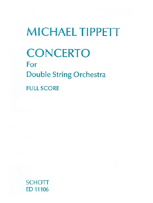 Tippett: Concerto for Double String Orchestra