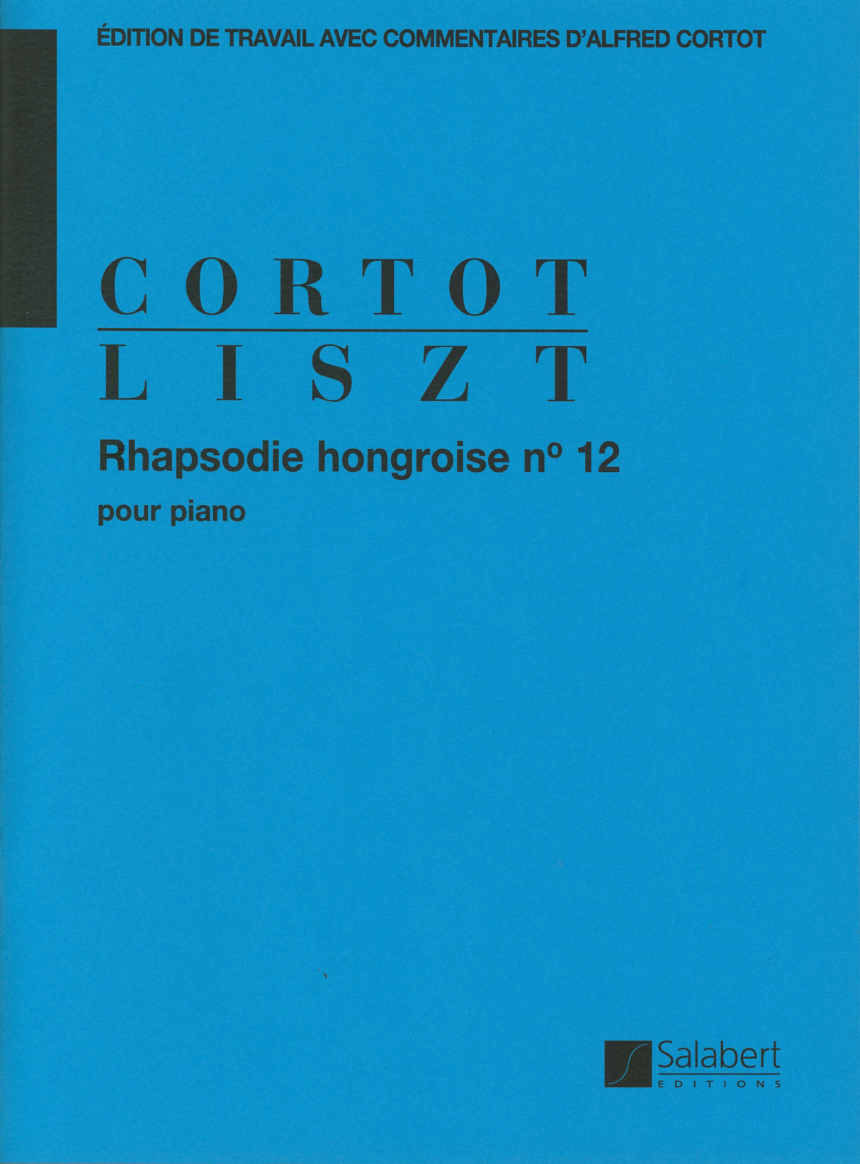 Liszt: Hungarian Rhapsody No. 12