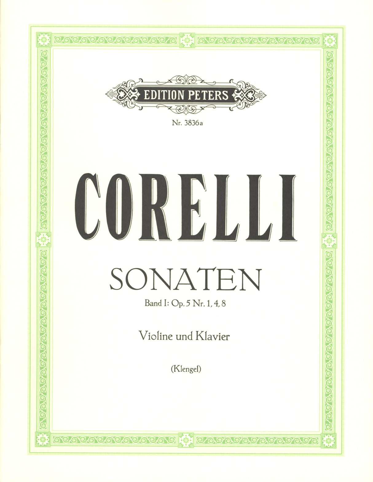 Corelli: Violin Sonatas, Op. 5 - Volume 1 (Nos. 1, 4, 8)