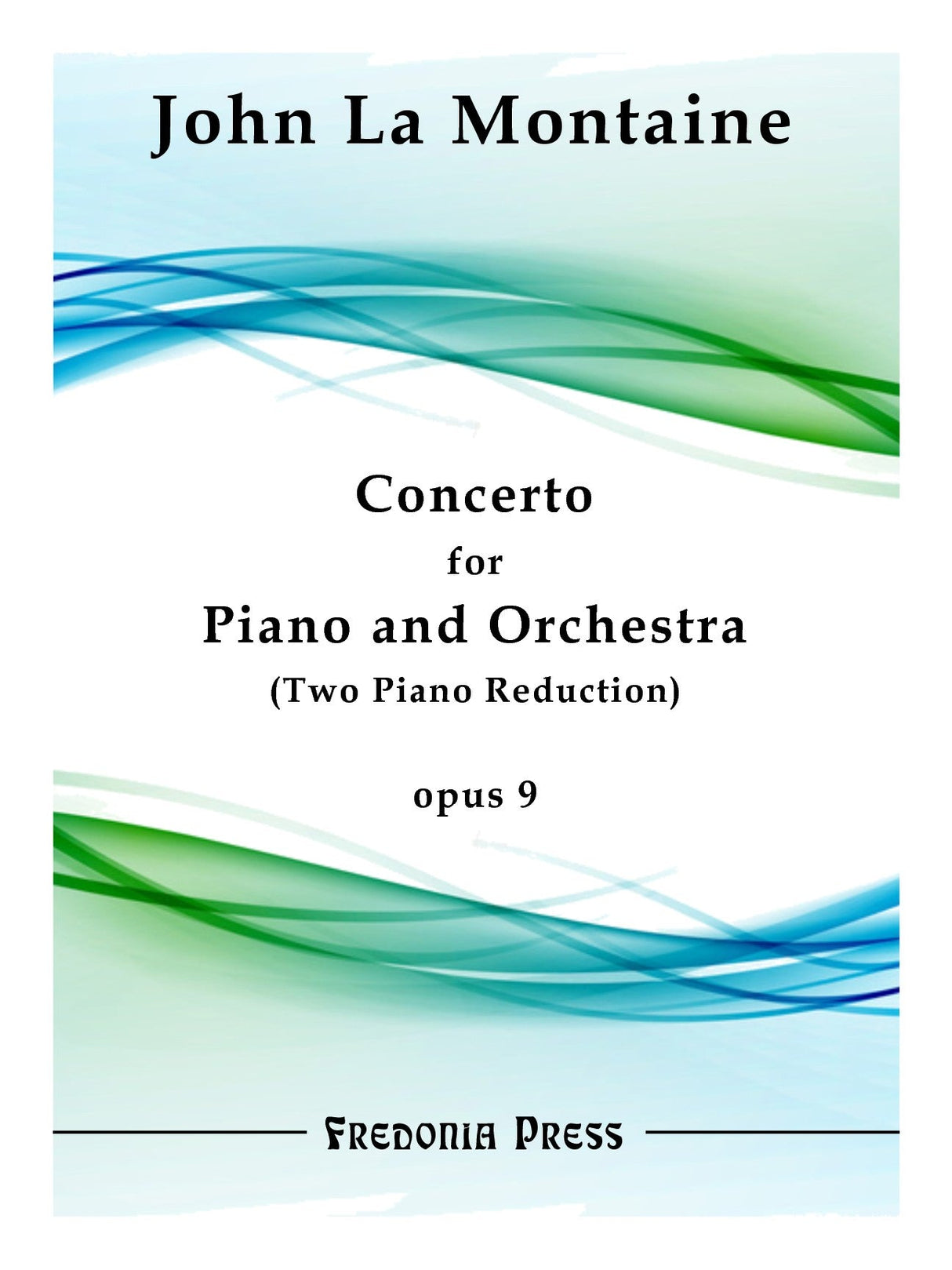 La Montaine: Piano Concerto, Op. 9