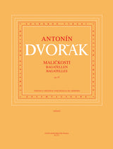 Dvořák: Bagatelles, Op. 47 (Maličkosti)