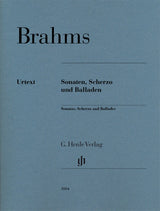 Brahms: Sonatas, Scherzo and Ballades