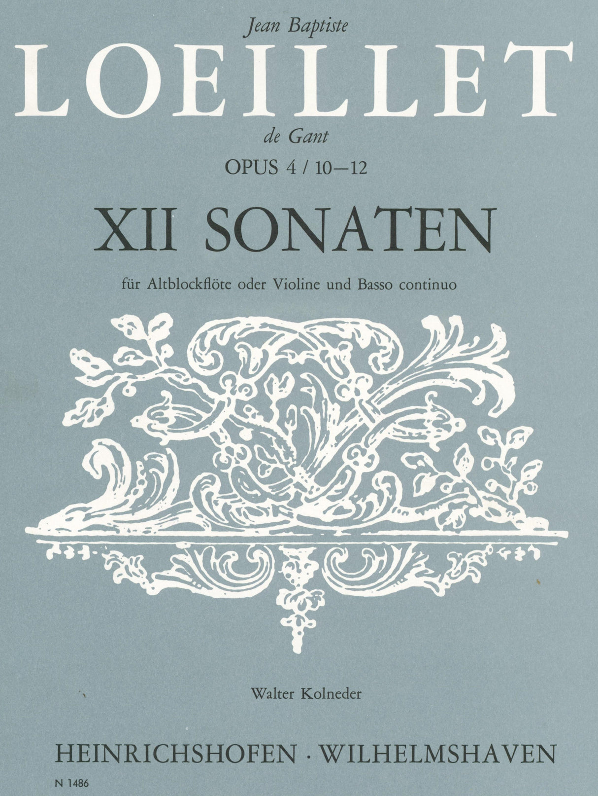 Loeillet: Recorder Sonatas, Op. 4, Nos. 10-12