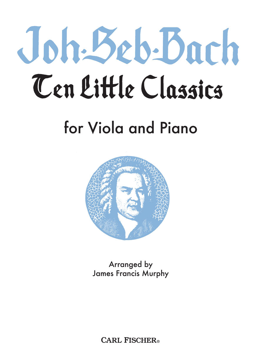 Bach: 10 Little Classics (arr. for viola and piano)