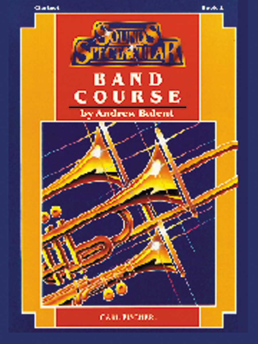 Sounds Spectacular Band Course - Book 1