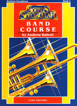 Sounds Spectacular Band Course - Book 1