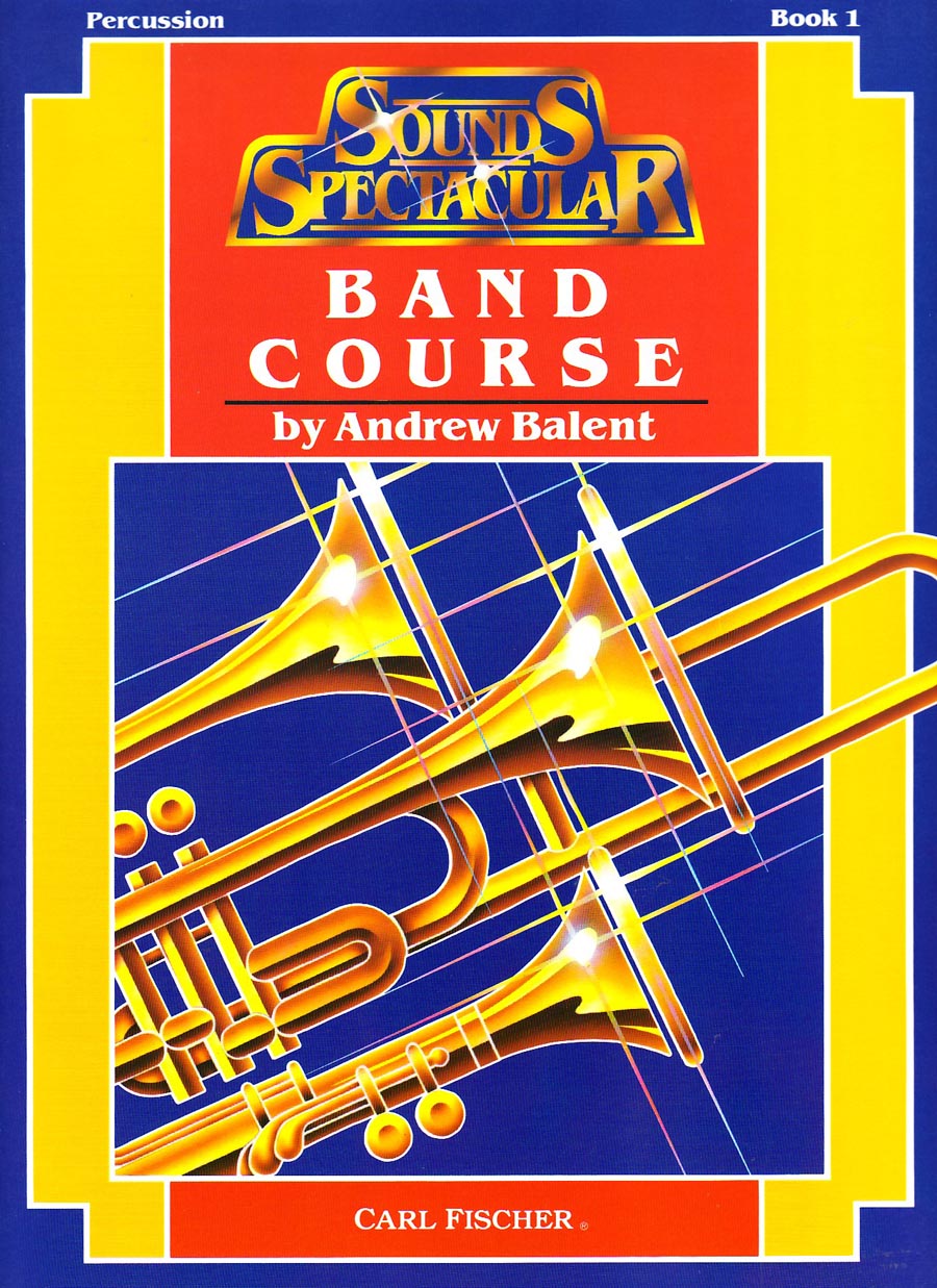 Sounds Spectacular Band Course - Book 1