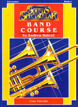 Sounds Spectacular Band Course - Book 1